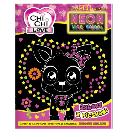 Chi Chi Love. Zabawy Z Pieskami. Neon. Moc Koloru