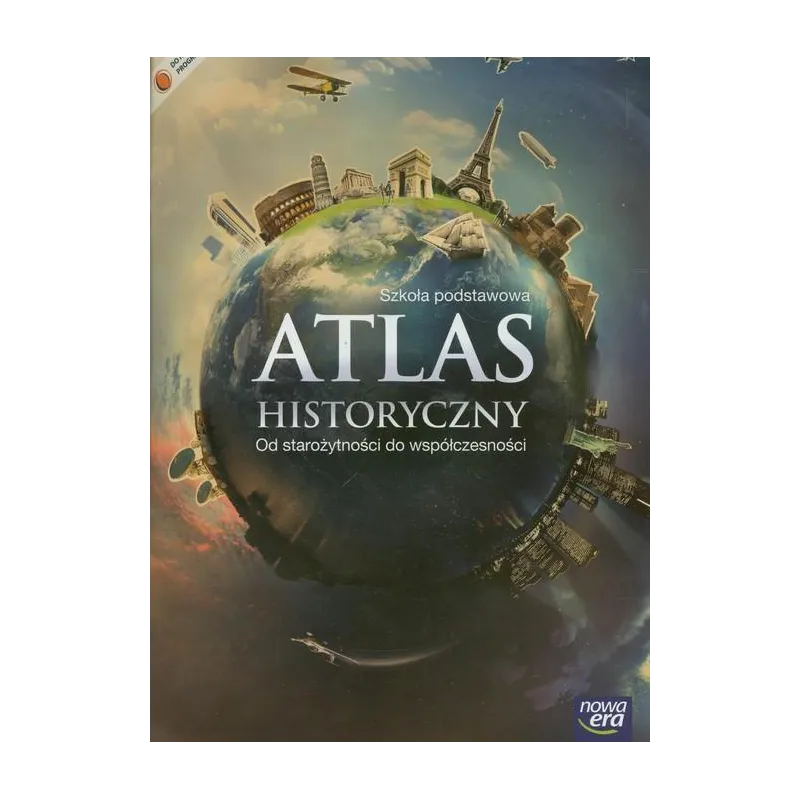 ATLAS HISTORYCZNY OD STAROŻYTNOŚCI DO WSPÓŁCZESNOŚCI - Nowa Era