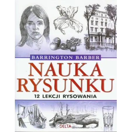 Nauka Rysunku 12 Lekcji Rysowania