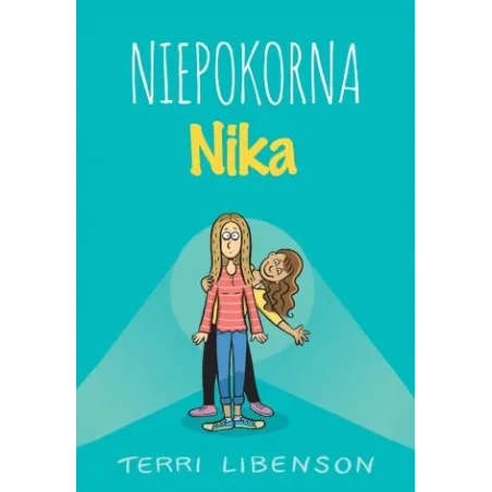 NIEPOKORNA NIKA Terri Libenson 7+ - Akapit Press