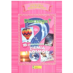 DLACZEGO? ZIEMIA I KOSMOS. DZIECIĘCA BIBLIOTECZKA - Elżbieta Jarmołkiewicz