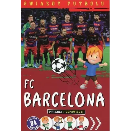FC BARCELONA. PYTANIA I ODPOWIEDZI. GWIAZDY FUTBOLU - Olesiejuk