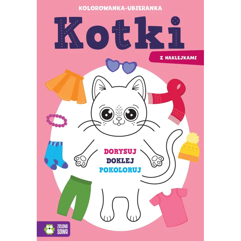 Kotki. Kolorowankaubieranka