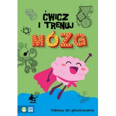 ZABAWY DO GŁÓWKOWANIA. ĆWICZ I TRENUJ MÓZG