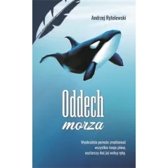 ODDECH MORZA Andrzej Rytelewski