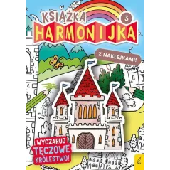 WYCZARUJ TĘCZOWE KRÓLESTWO. KSIĄŻKA HARMONIJKA Z NAKLEJKAMI