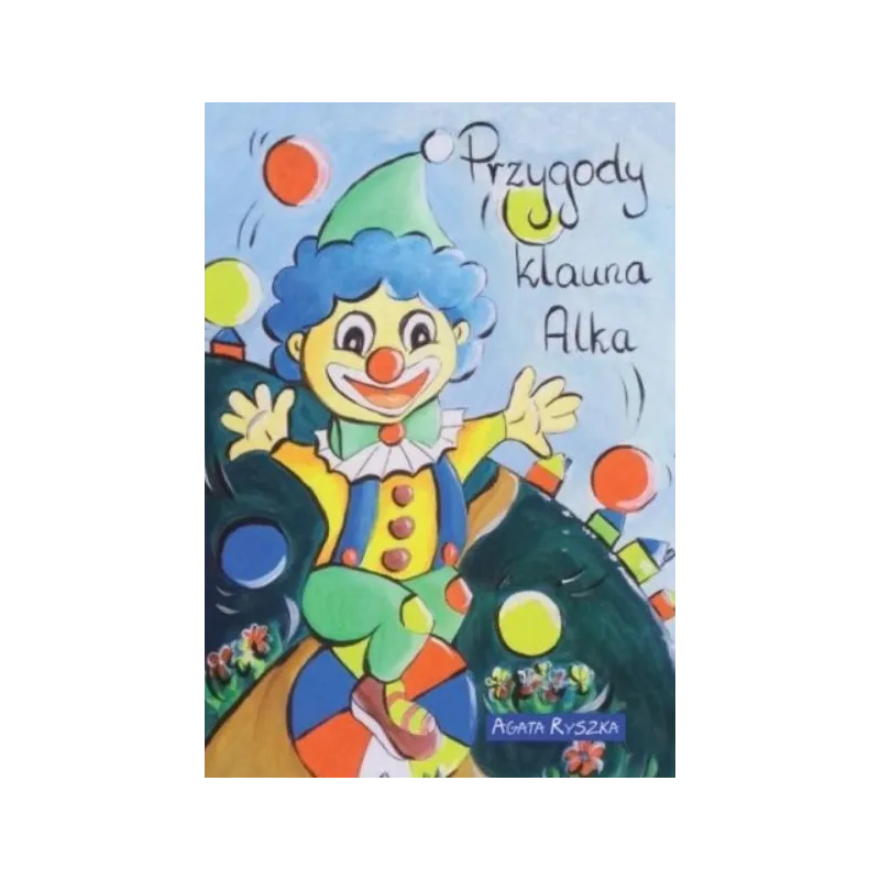 PRZYGODY KLAUNA ALKA PRZYGODY KLAUNA ALKA