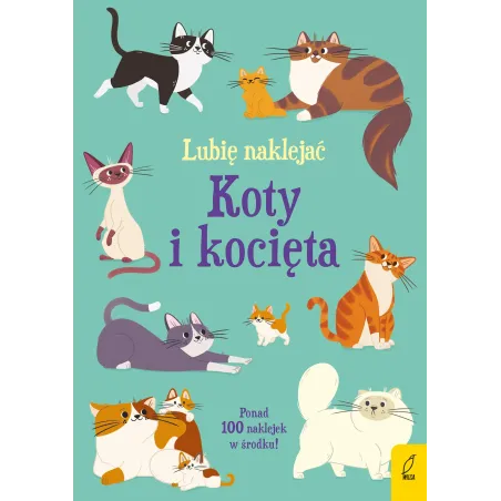 Koty I Kocięta. Lubię Naklejać