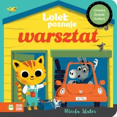LOLEK POZNAJE WARSZTAT. OTWÓRZ, ZNAJDŹ, DOTKNIJ