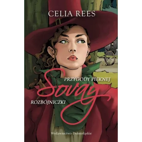 SOVAY PRZYGODY PIĘKNEJ ROZBÓJNICZKI Rees Celia - Dolnośląskie