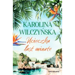 UCIECZKA LAST MINUTE