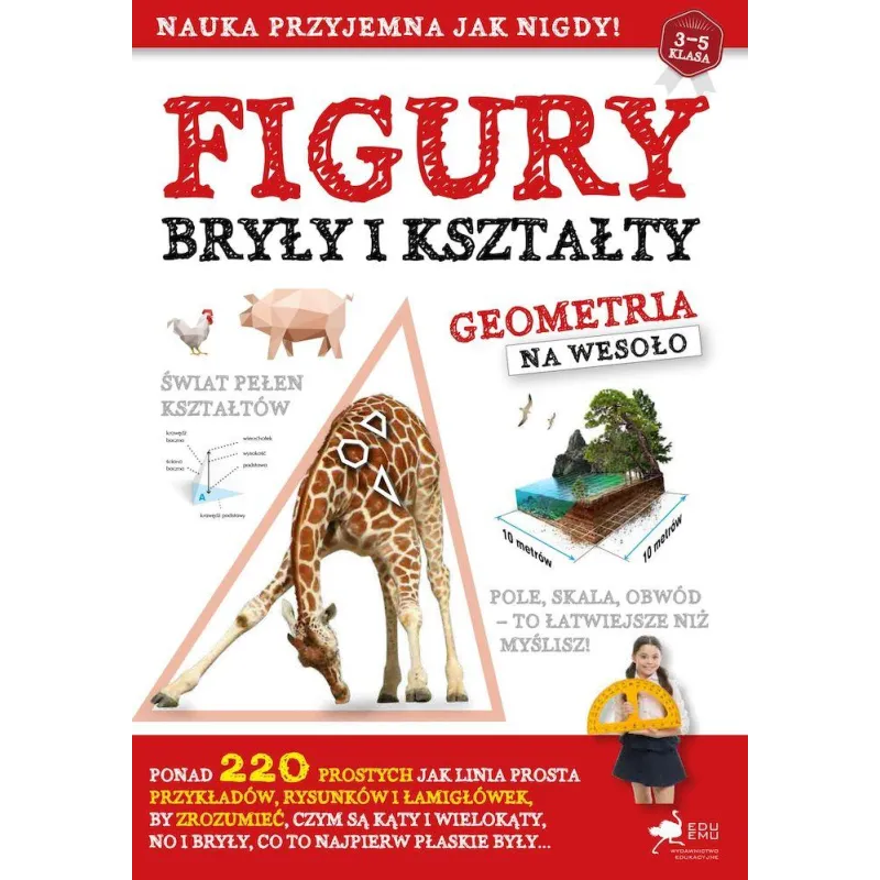 FIGURY, BRYŁY, KSZTAŁTY. GEOMETRIA NA WESOŁO 3-5 KLASA - EduEmu FIGURY, BRYŁY, KSZTAŁTY. GEOMETRIA NA WESOŁO 3-5 KLASA - EduEmu