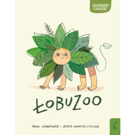 Łobuzoo. Annanasy I Gagatki Łobuzoo. Annanasy I Gagatki