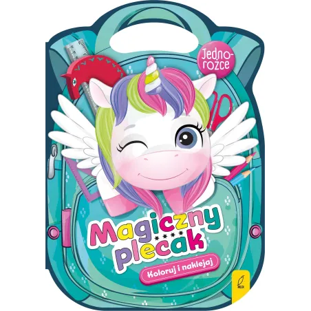 Jednorożce. Magiczny Plecak