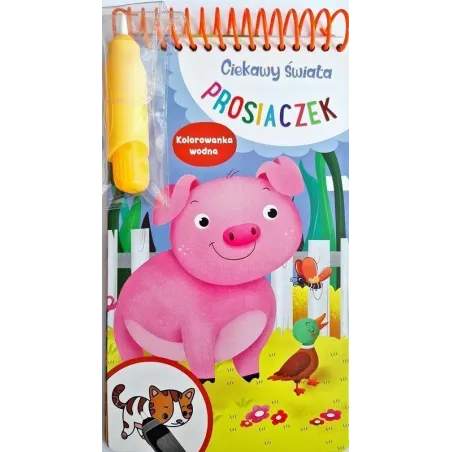 Ciekawy Świata Prosiaczek. Kolorowanka Wodna