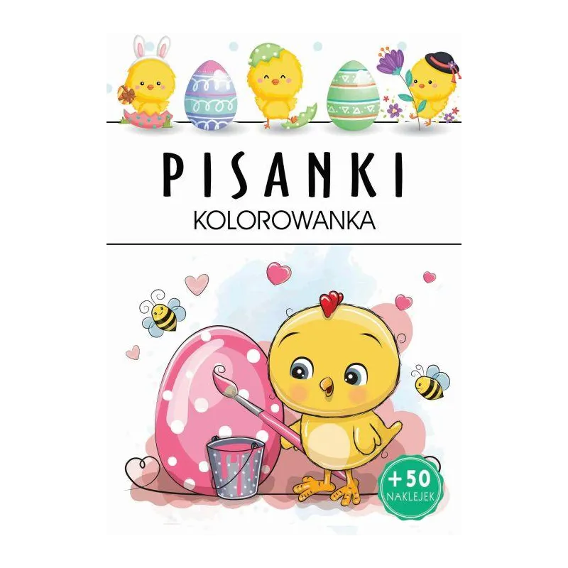 PISANKI. KOLOROWANKA Z NAKLEJKAMI