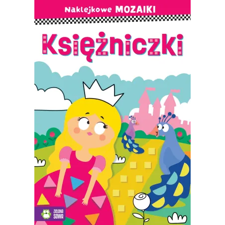 Księżniczki. Naklejkowe Mozaiki