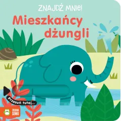 MIESZKAŃCY DŻUNGLI. ZNAJDŹ MNIE!