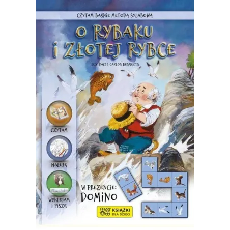 O Rybaku I Złotej Rybce. Czytam Baśnie Metodą Sylabową