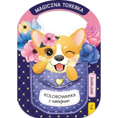 SŁODKIE PSIAKI. MAGICZNA TOREBKA. KOLOROWANKA Z NAKLEJKAMI