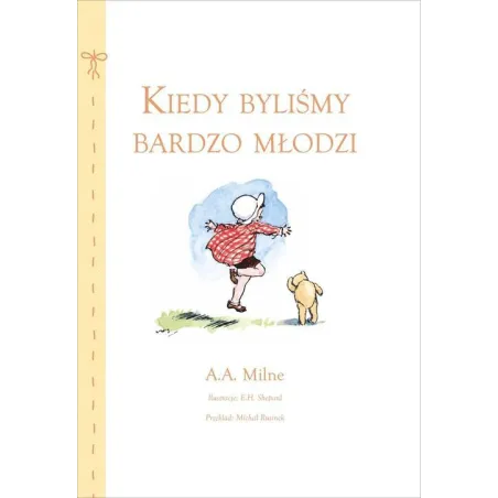 Kiedy Byliśmy Bardzo Młodzi