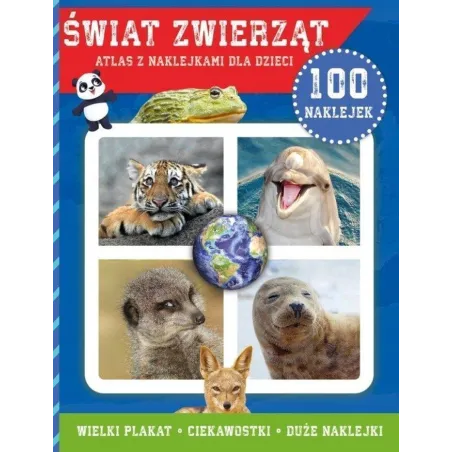 Świat Zwierząt. 100 Naklejek Z Plakatem