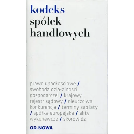KODEKS SPÓŁEK HANDLOWYCH Agnieszka Kaszok - od.nowa