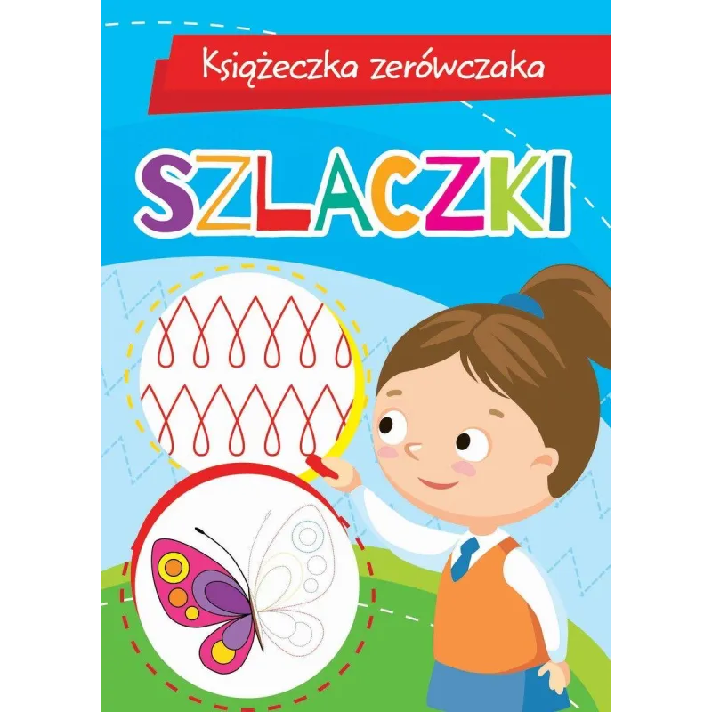 KSIĄŻECZKA ZERÓWECZKA SZLACZKI Anna Wiśniewska - Olesiejuk