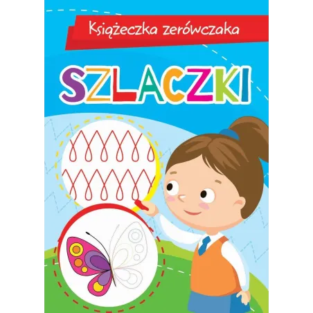 KSIĄŻECZKA ZERÓWECZKA SZLACZKI Anna Wiśniewska - Olesiejuk