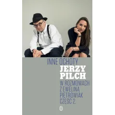 INNE OCHOTY Jerzy Pilch - Wydawnictwo Literackie