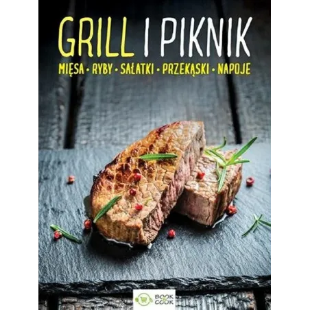 Grill I Piknik Mięsa Ryby Sałatki Przekąski Napoje Grill I Piknik Mięsa Ryby Sałatki Przekąski Napoje