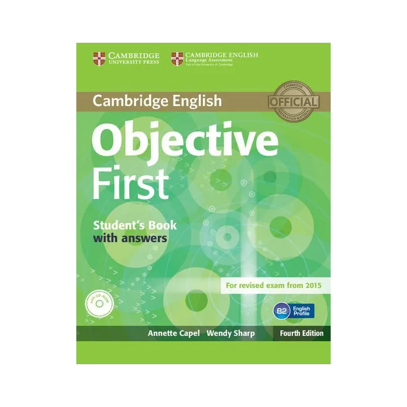 OBJECTIVE FIRST STUDENTS BOOK WITH ANSWERS + CD Annette Capel ,Wendy Sharp - Cambridge University Press