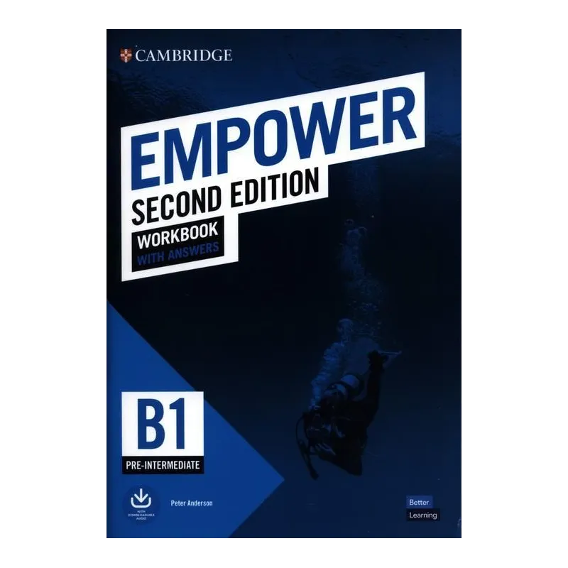 EMPOWER PRE-INTERMEDIATE B1 WORKBOOK WITH ANSWERS Peter Anderson - Cambridge University Press EMPOWER PRE-INTERMEDIATE B1 WORKBOOK WITH ANSWERS Peter Anderson - Cambridge University Press