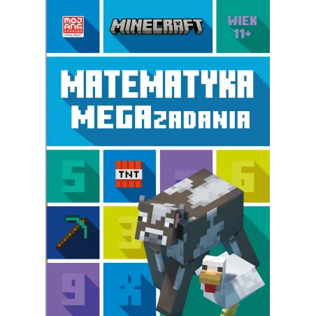 Minecraft. Matematyka Megazadania 11+