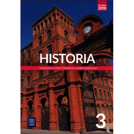 Historia 3 Podręcznik Dla Liceum I Technikum Zakres Rozszerzony