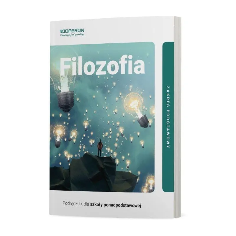 FILOZOFIA PODRĘCZNIK DLA SZKÓŁ PONADPODSTAWOWYCH ZAKRES PODSTAWOWY - Operon