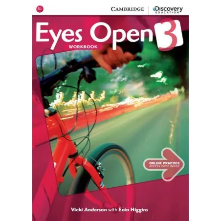 Eyes Open 3 Workbook + Online Practice Eyes Open 3 Workbook + Online Practice