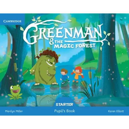 Greenman And The Magic Forest Starter Pupils Book With Stickers And Popouts