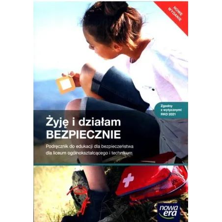 Żyję I Działam Bezpiecznie. Edukacja Dla Bezpieczeństwa Podręcznik Dla Liceum I Technikum