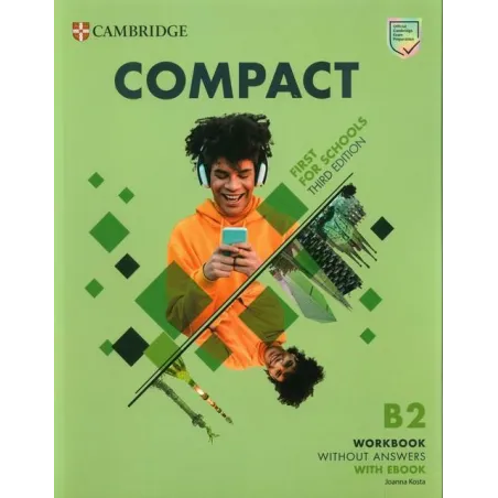 Compact First For Schools B2 First Workbook Without Answers With Ebook