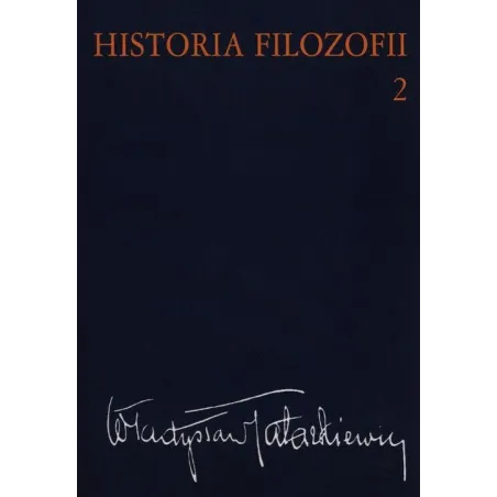 HISTORIA FILOZOFII 2 Władysław Tatarkiewicz - PWN