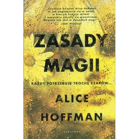 Zasady Magii Alice Hoffman Zasady Magii Alice Hoffman