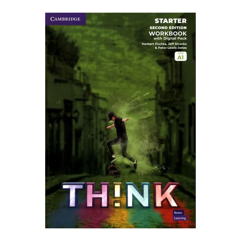 THINK. STARTER A1. WORKOBOOK WITH DIGITAL PACK BRITISH ENGLISH Herbert Puchta, Jeff Stranks, Peter Lewis-Jones
