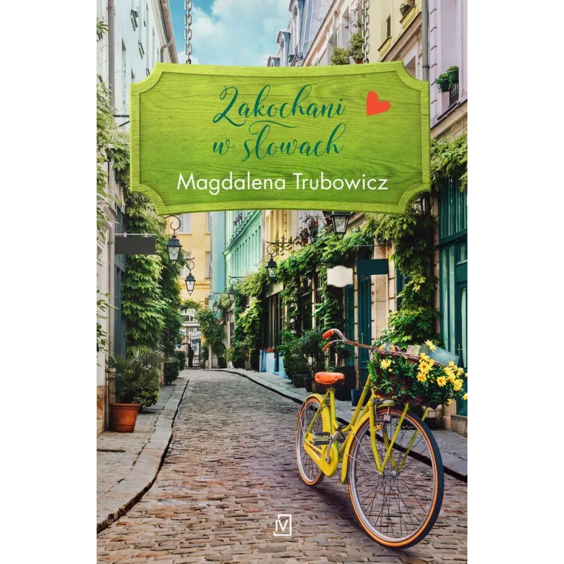 ZAKOCHANI W SŁOWACH Magdalena Trubowicz - Czwarta Strona ZAKOCHANI W SŁOWACH Magdalena Trubowicz - Czwarta Strona