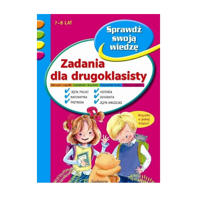 ZADANIA DLA DRUGOKLASISTY 7-8 LAT - Siedmioróg ZADANIA DLA DRUGOKLASISTY 7-8 LAT - Siedmioróg