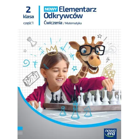 ELEMENTARZ ODKRYWCÓW KLASA 2 CZĘŚĆ 1 ZESZYT ĆWICZEŃ MATEMATYCZNYCH EDYCJA 2024-2026