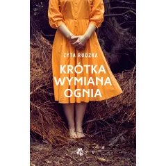 KRÓTKA WYMIANA OGNIA Rudzka Zyta - WAB