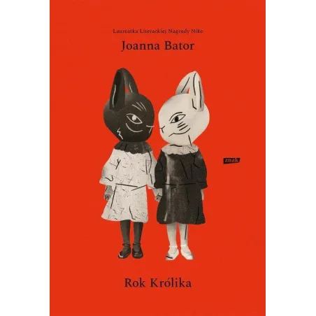 Rok Królika Joanna Bator Rok Królika Joanna Bator