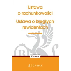 USTAWA O RACHUNKOWOŚCI ORAZ USTAWA O BIEGŁYCH REWIDENTACH