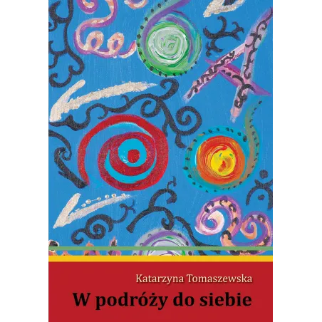 W Podróży Do Siebie